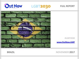 Brazil 2017 Report - Out Now Global LGBT2030 Study